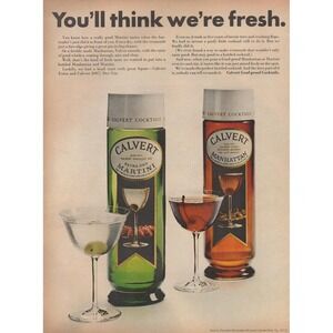 1967 Calvert Vintage Print Ad Cocktails Martini Manhattan Youll Think Were Fresh